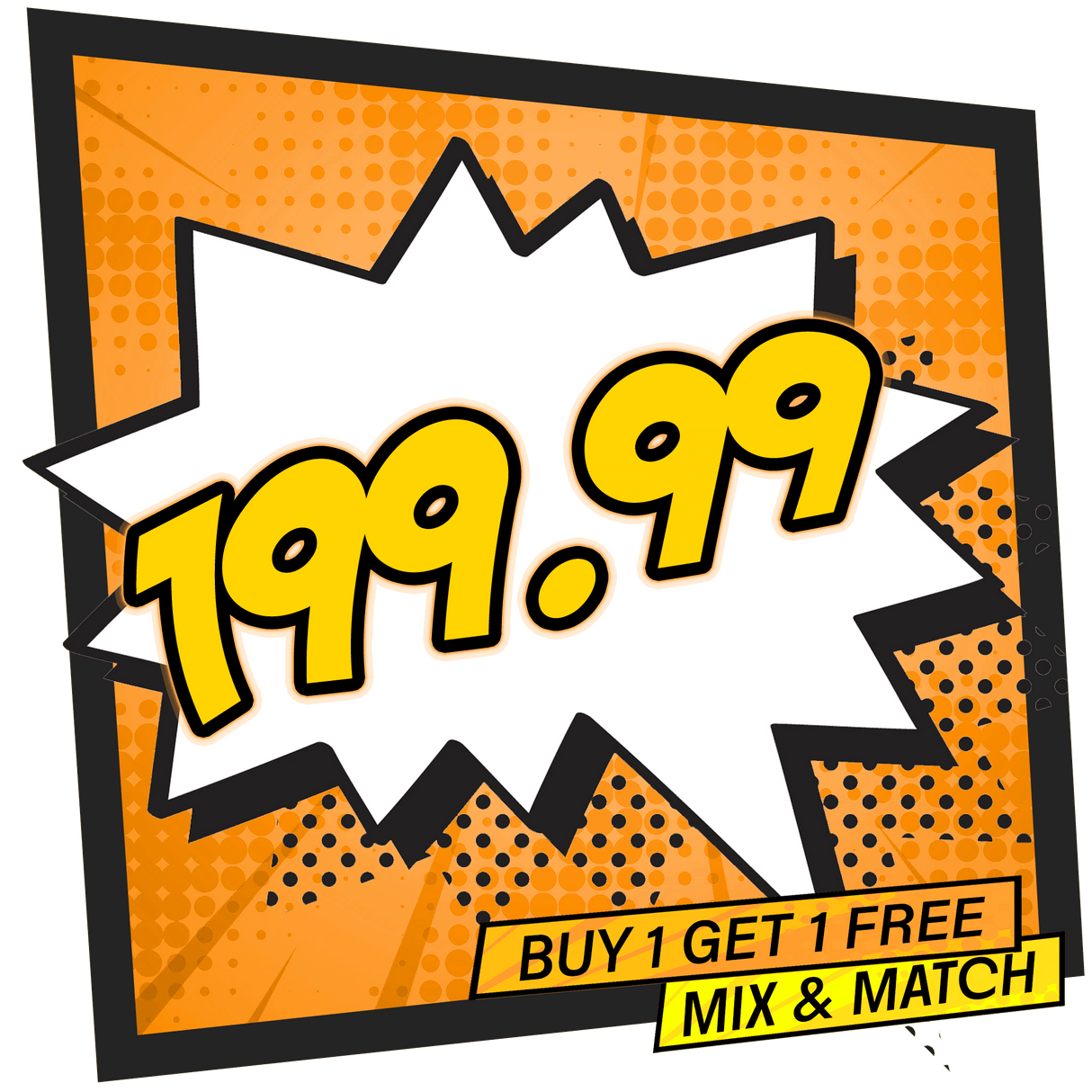 BUY 1 GET 1 FREE £199.99