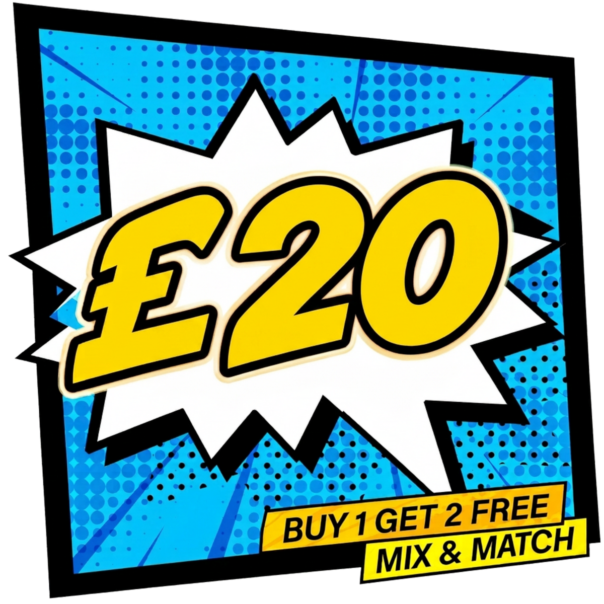 £20 BUY 1 GET 2 FREE