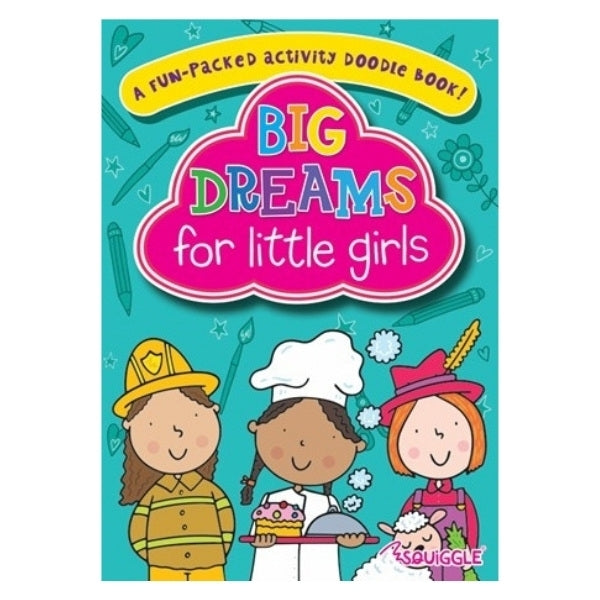 Dream Big Activity Doodle Book