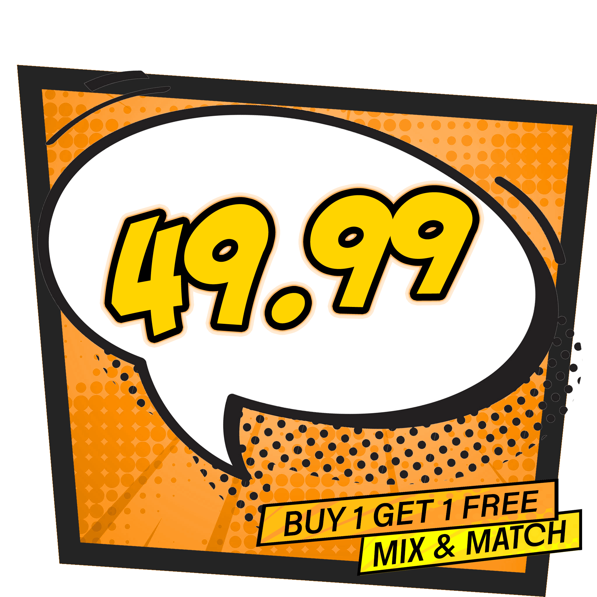 BUY 1 GET 1 FREE £49.99