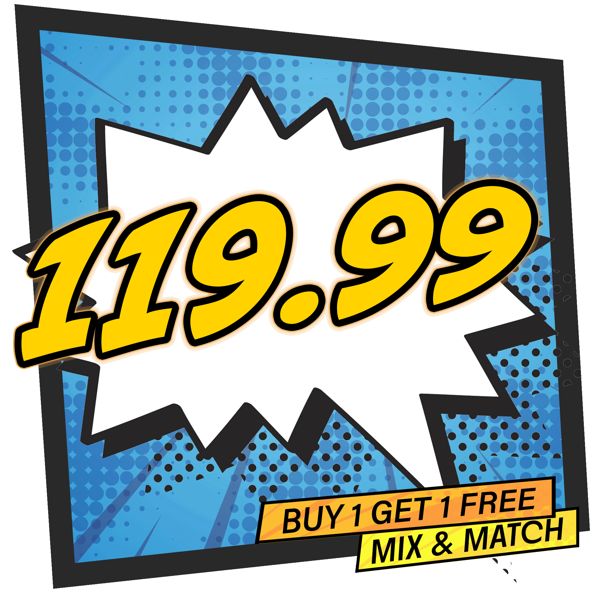 BUY 1 GET 1 FREE £119.99