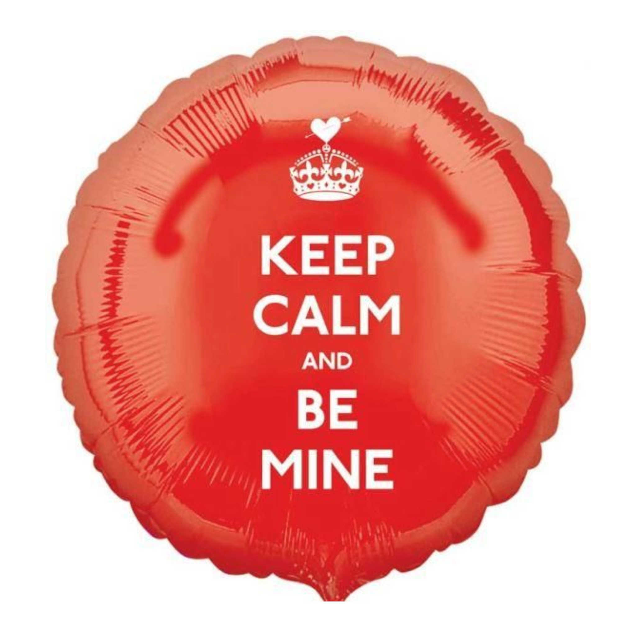 Keep Calm And Be Mine Foil Balloon | 18 inch
