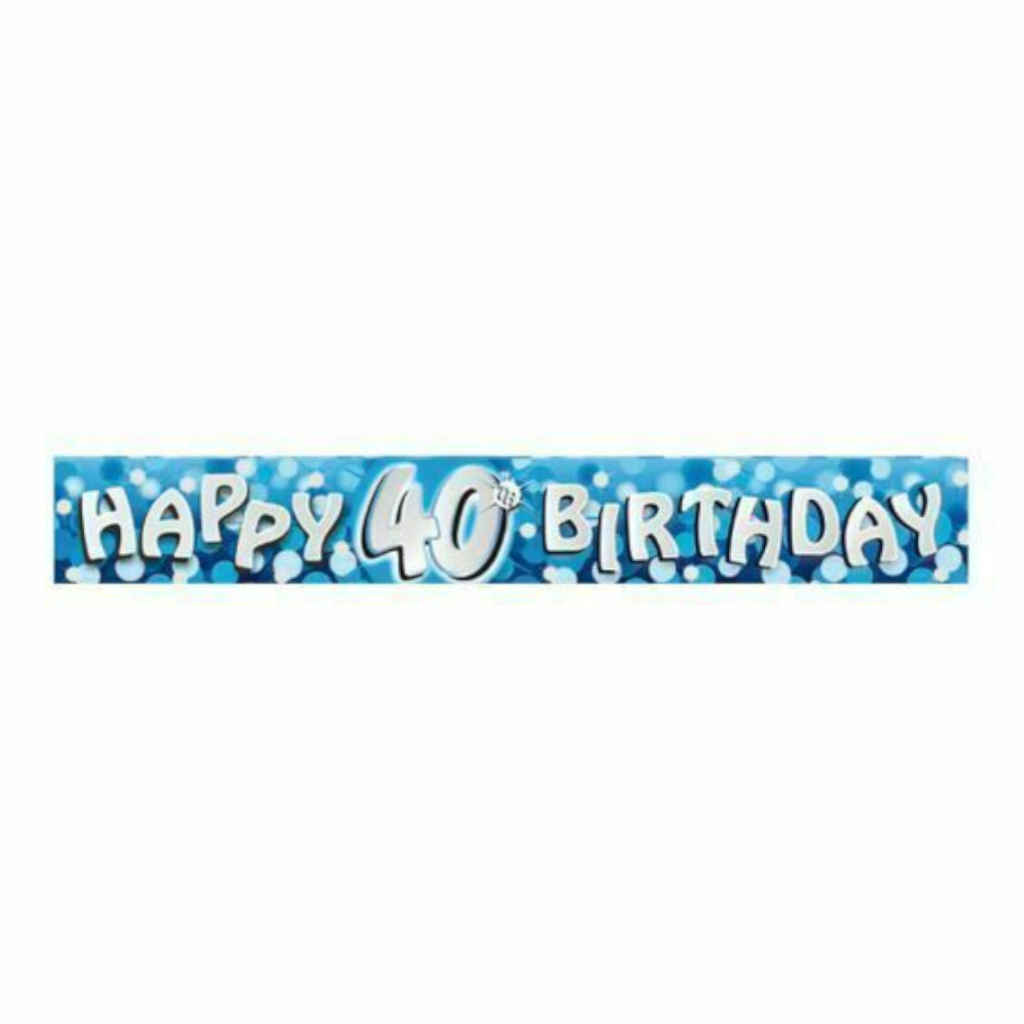 Happy 40th Birthday Foil Party Banner | Blue | 2.7m